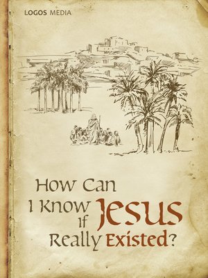 cover image of How Can I Know if Jesus Really Existed?